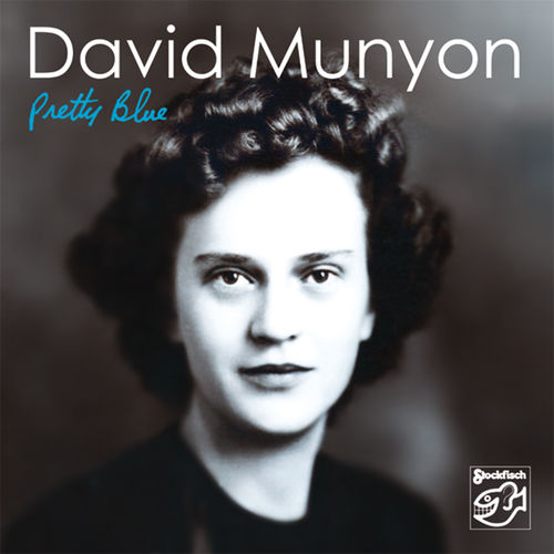 DAVID MUNYON - Pretty Blue • CD