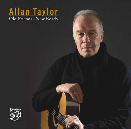 ALLAN TAYLOR - Old Friends-New Roads • CD