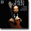 DAVID QUALEY - Only Guitar Parables • CD
