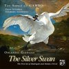 THE SPIRIT OF GAMBO - The Silver Swan • SACD (Mch+2ch)