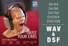 Trust Your Ears - Listen & Compare - WAV & DSF