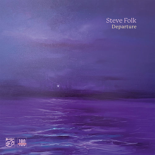 STEVE FOLK - Departure • LP